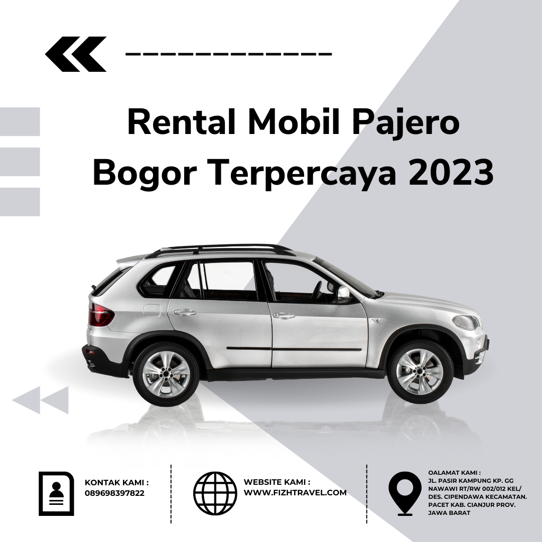 Rental Mobil Pajero Bogor Terpercaya 2023