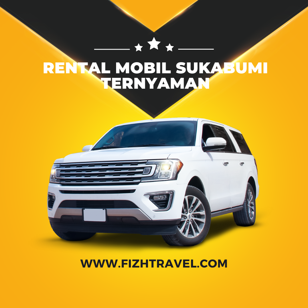 Rental Mobil Sukabumi Ternyaman